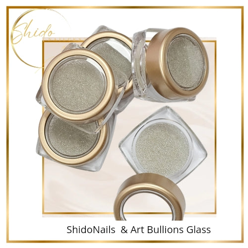 ShidoNails & Art Bullions Glass